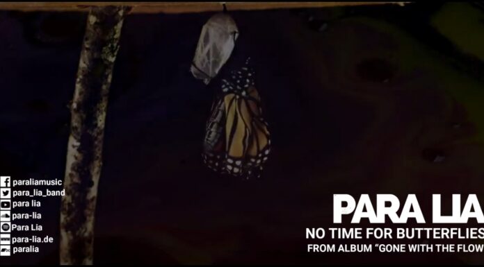 PARA LIA “No Time For Butterflies” από το άλμπουμ “Gone With The Flow”
