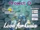 «Love for Gaia» Project O της Dreamteam