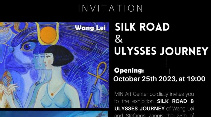 Εγκαίνια έκθεσης ζωγραφικής των Στέφανου Ζαννή και Wang Lei “SILK ROAD & ULYSSES JOURNEY” στο πρώτο Κέντρο Τεχνών από την Ασία στην Ελλάδα, το MIN Art Center Athens